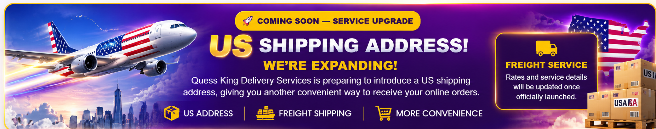 Quess King Delivery Services — Coming Soon: US Shipping Address and Freight Service